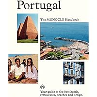 Portugal: The Monocle Handbook: Your guide to the best hotels, restaurants, beaches and design