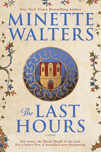 The Last Hours: A Novel