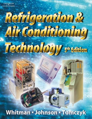 Refrigeration and Air Conditioning Technology Lab Manual: Whitman, William C., Johnson, William ...