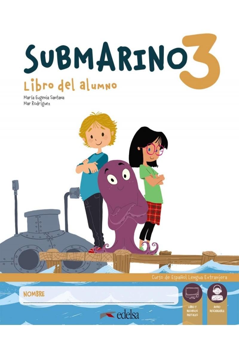 Submarino: Pack: Libro del alumno + Cuaderno + audio descargable (nivel 3) A1+