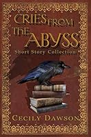 Cries From the Abyss 1695893751 Book Cover