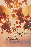 Simple Reality 1496967798 Book Cover