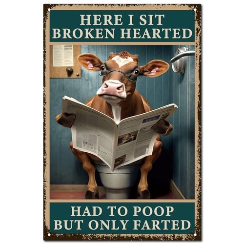 CREATCABIN Letrero Ganado Decoración Inodoro Vintage Retro Cartel Chapa Placa Arte Pared Metal Pintura Hierro Póster Decoración 20x30 cm a-Here I Sit Broken Hearted Had To Poop But Only Farted
