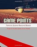 tennis point gutscheincode  Game Points: Tennis Score Book, Score Record Keeper Book, Game Record Book, Score Notebook, Score Sheet, Score Journal, Tennis Score Notepad, Game Score Keeper