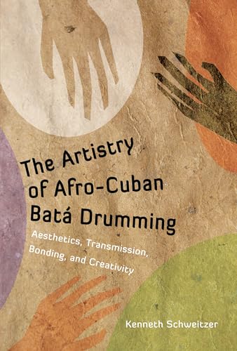 Afro-Cuban Bat&aacute; Drumming: Aesthetics and Creativity
