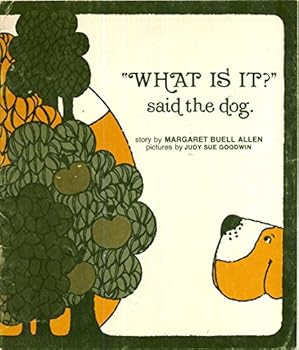 Paperback "What is it?" said the dog (A Magic circle book) Book