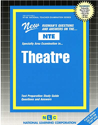 Compare Textbook Prices for New Rudman's Questions and Answers on the NTE Specialtiy Are Examination in Theater NATIONAL TEACHER EXAMINATION SERIES NTE ISBN 9780837384894 by National Learning Corporation