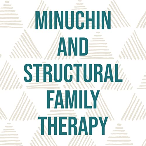 Minuchin and Structural Family Therapy (Deep Dive) (2018 Rerun) Podcast Por  arte de portada