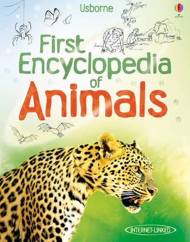 First Encyclopedia of Animals (Usborne First Encyclopedia) by Paul Dowswell (2011-05-01)