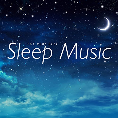 Play The Very Best Sleep Music by VARIOUS ARTISTS on Amazon Music