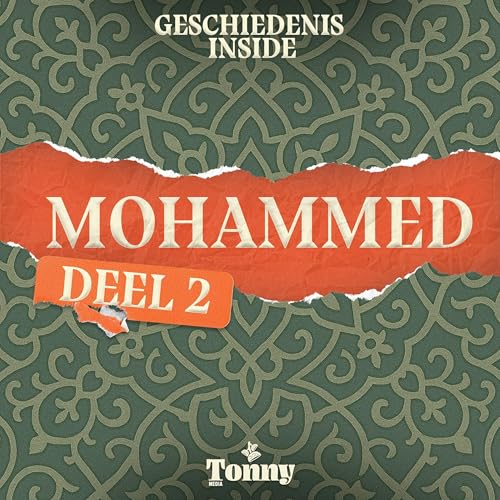 Mohammed: Arabië, ontwaak! (2/2)