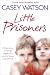 Little Prisoners: A tragic story of siblings trapped in a world of abuse and suffering