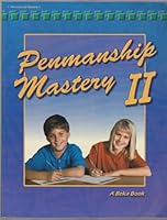 Penmanship Mastery II (A Beka Penmanship, Volume II) B003Z3L0BM Book Cover