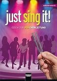  Just sing it!: Ideen zur Popchorleitung. Inkl. Bonus CD-ROM mit Übe-Videos