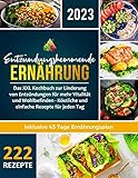  Entzündungshemmende Ernährung XXL: Das große Kochbuch mit den 222 besten Rezepten zur Bekämpfung chronischer Entzündungen und Stärkung des Immunsystems  BONUS 6 Wochen Meal Prep Ernährungsplan