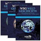  wbg Weltgeschichte: Eine globale Geschichte von den Anfängen bis ins 21. Jahrhundert. Sonderausgabe: Eine globale Geschichte von den Anfängen bis ins 21. Jahrhundert. 3 Bände