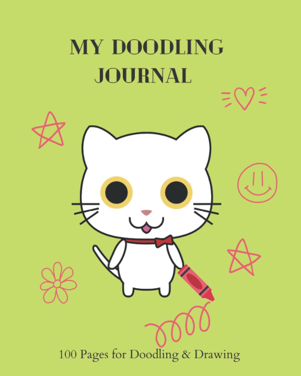 My Doodling Journal: ~ 100 page journal sketchbook for kids to doodle, draw and sketch
