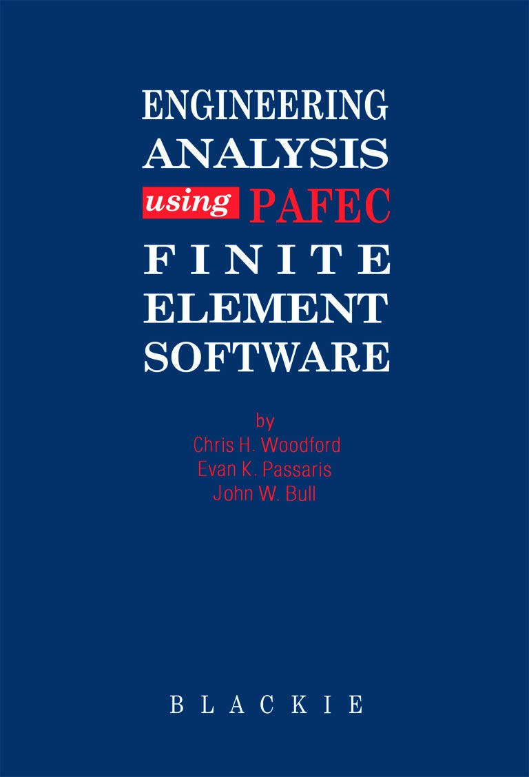 Analyse par éléments finis avec PAFEC pour valider vos pièces de CAO