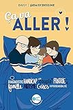 Ca va aller !: Diagnostic, handicap, couple, fratrie, famille, autisme, crises, hypersensibilité