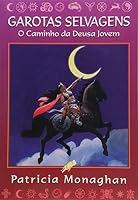 Garotas Selvagens. Garotas Selvagens 8575550098 Book Cover