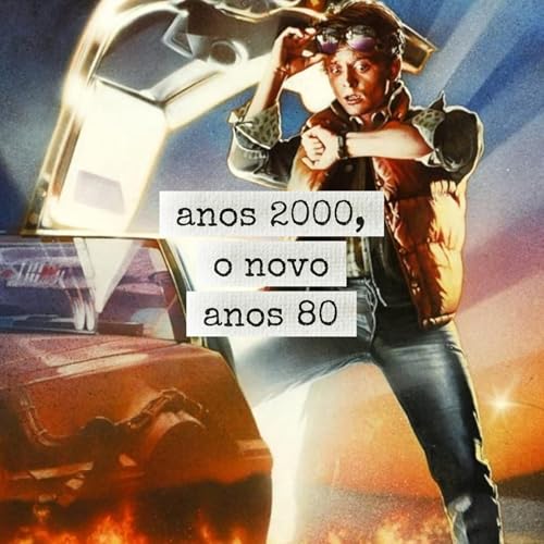 anos 2000, o novo anos 80