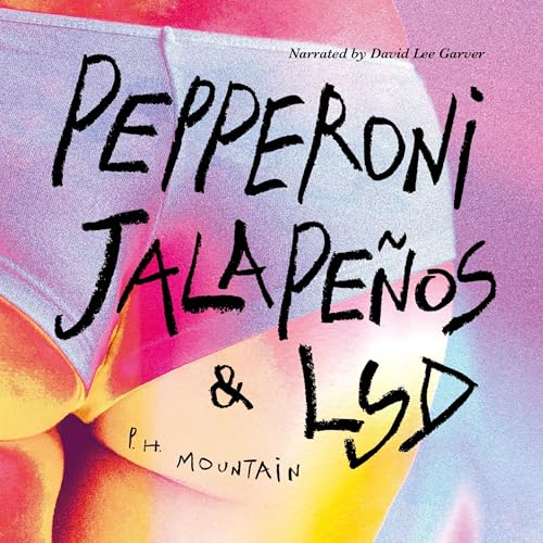 P.H. Mountain presents Pepperoni, Jalape&amp;ntilde;os &amp;amp; LSD episode artwork