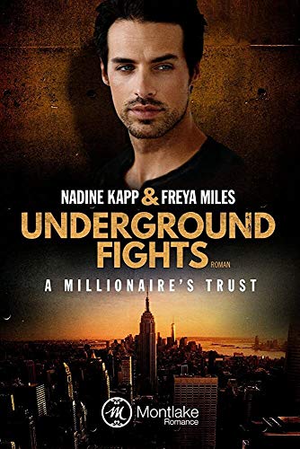 Underground Fights: a Millionaire's Trust