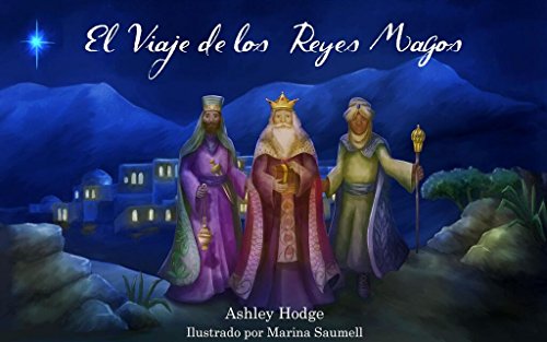 El Viaje de los Reyes Magos