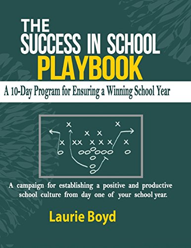 The Success in School Playbook: A 10-Day Program for Ensuring a Winning School Year
