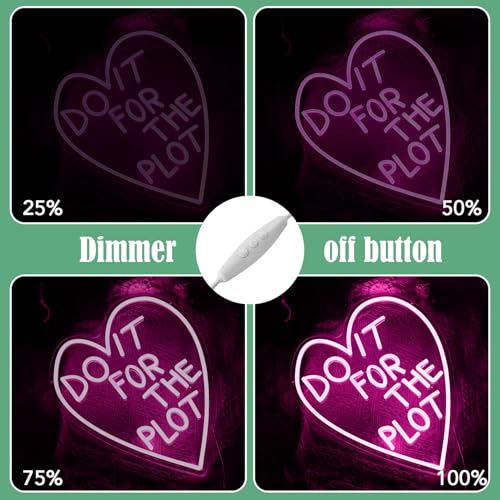 Image of Do It For The Plot Neon Sign Dimmable Pink Words Neon Light for Wall Decor USB Led Heart Neon Light Sign for Bedroom Living Room Wedding Party Bar Neon Sign