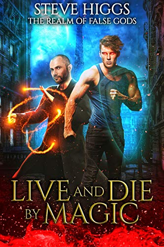 Live and Die by Magic