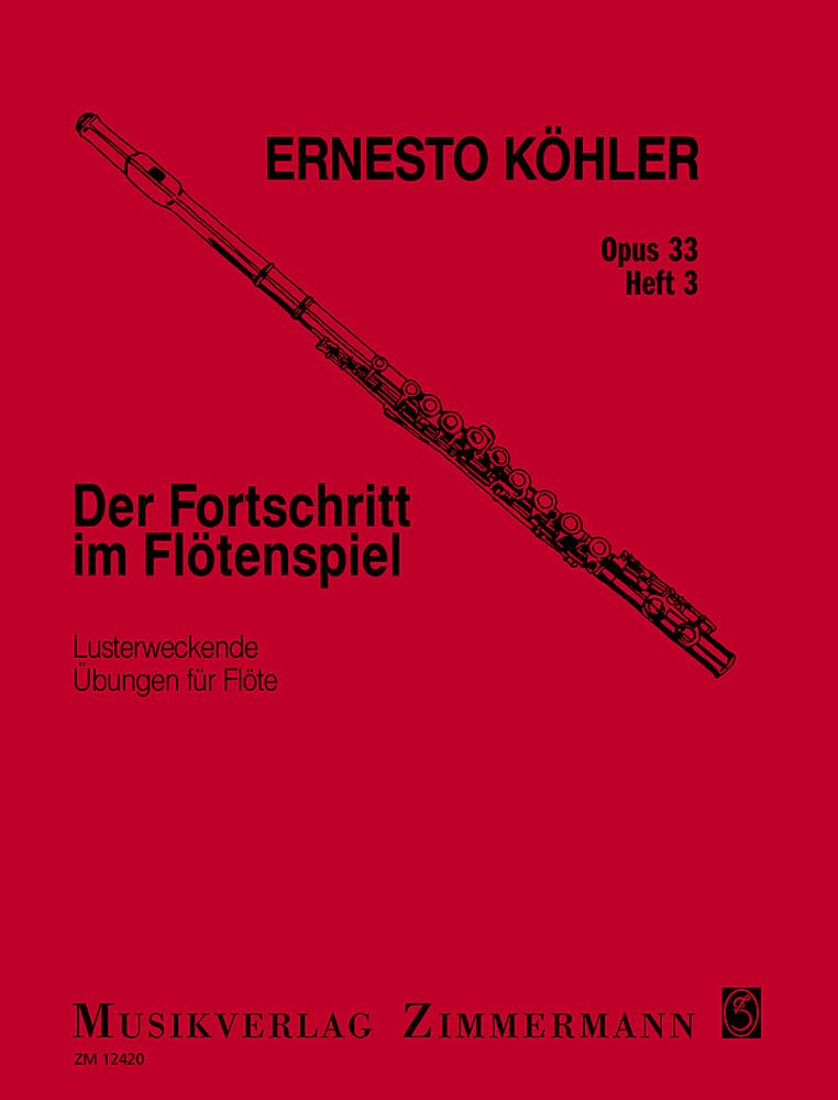 Le Progrès dans l'Art de la Flûte: 8 Lecons difficiles. op. 33. flute.
