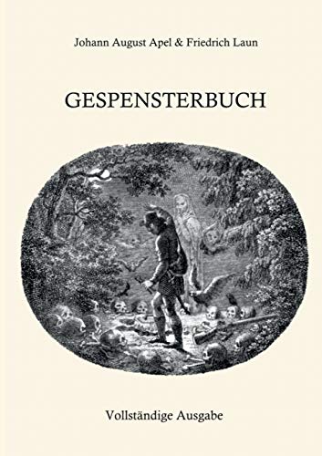 Gespensterbuch: Vollständige Ausgabe Gespensterbuch: Vollständige Ausgabe