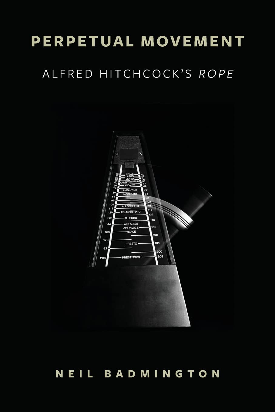 Perpetual Movement: Alfred Hitchcock's Rope (SUNY series, Horizons of Cinema)