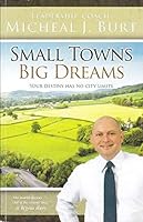 Small Towns Big Deams 0615582699 Book Cover