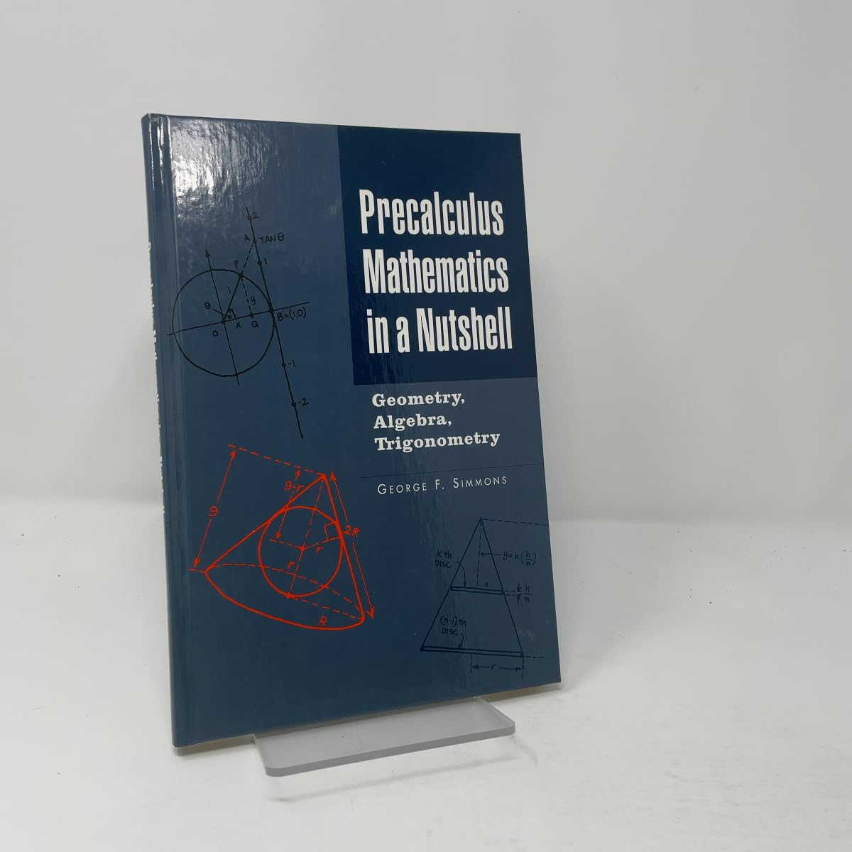Buy Precalculus mathematics in a nutshell: Geometry, algebra, trigonometry — BookShops.in