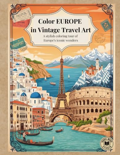 Color Europe in Vintage Travel Art: A stylish coloring tour of Europe’s iconic wonders (Travel, Journeys & Escapes) image 2