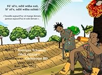 Conte Bamiléké-Nufi « Travaille aujourd’hui et mange demain, paresse aujourd’hui et vole demain ».: Version Nufi-Francais (Shwinao & Happi) 1793402515 Book Cover