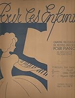 Tansman Pour Les Enfants 4 Collections of Little Pieces for Piano, Vol.2 B0776F4PMN Book Cover
