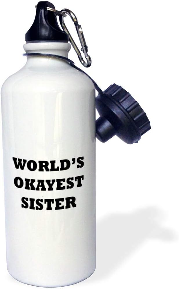 3dRose Worlds Okayest Sister Sports Water Bottle, 21 oz, White