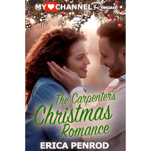 The Carpenter's Christmas Romance by Erica Penrod episode artwork