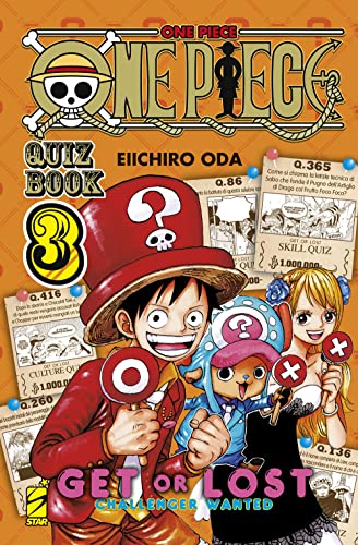 One Piece. Quiz Book. Get Or Lost. Challenger Wanted (Vol. 3)