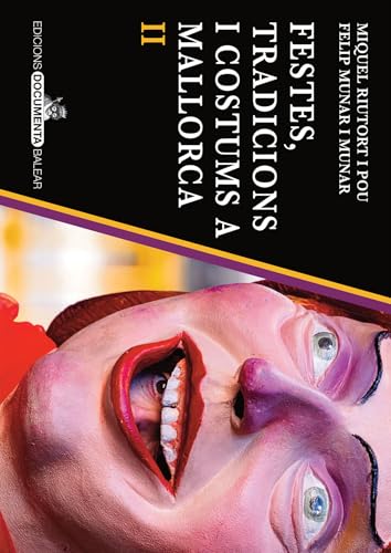 Festes, tradicions i costums a Mallorca II (Plecs de Cultura Popular)