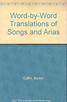 Word-by-Word Translations of Songs and Arias B000ID9LKO Book Cover