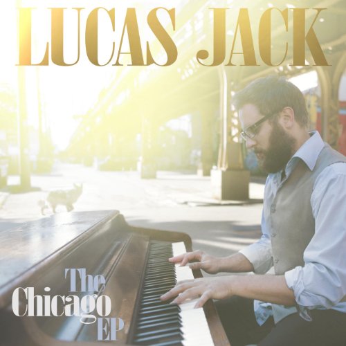 The Chicago EP von Lucas Jack auf Amazon Music Unlimited