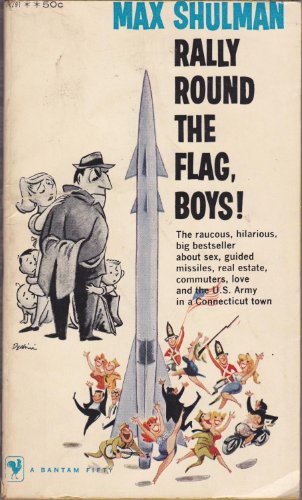 Rally Round the Flag, Boys! B00005XRU0 Book Cover