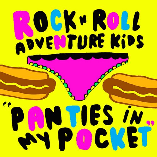 Hotdog/Panties in My Pocket 7'' [Explicit]
