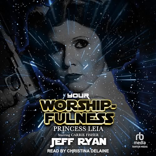 Your Worshipfulness, Princess Leia by Jeff Ryan episode artwork