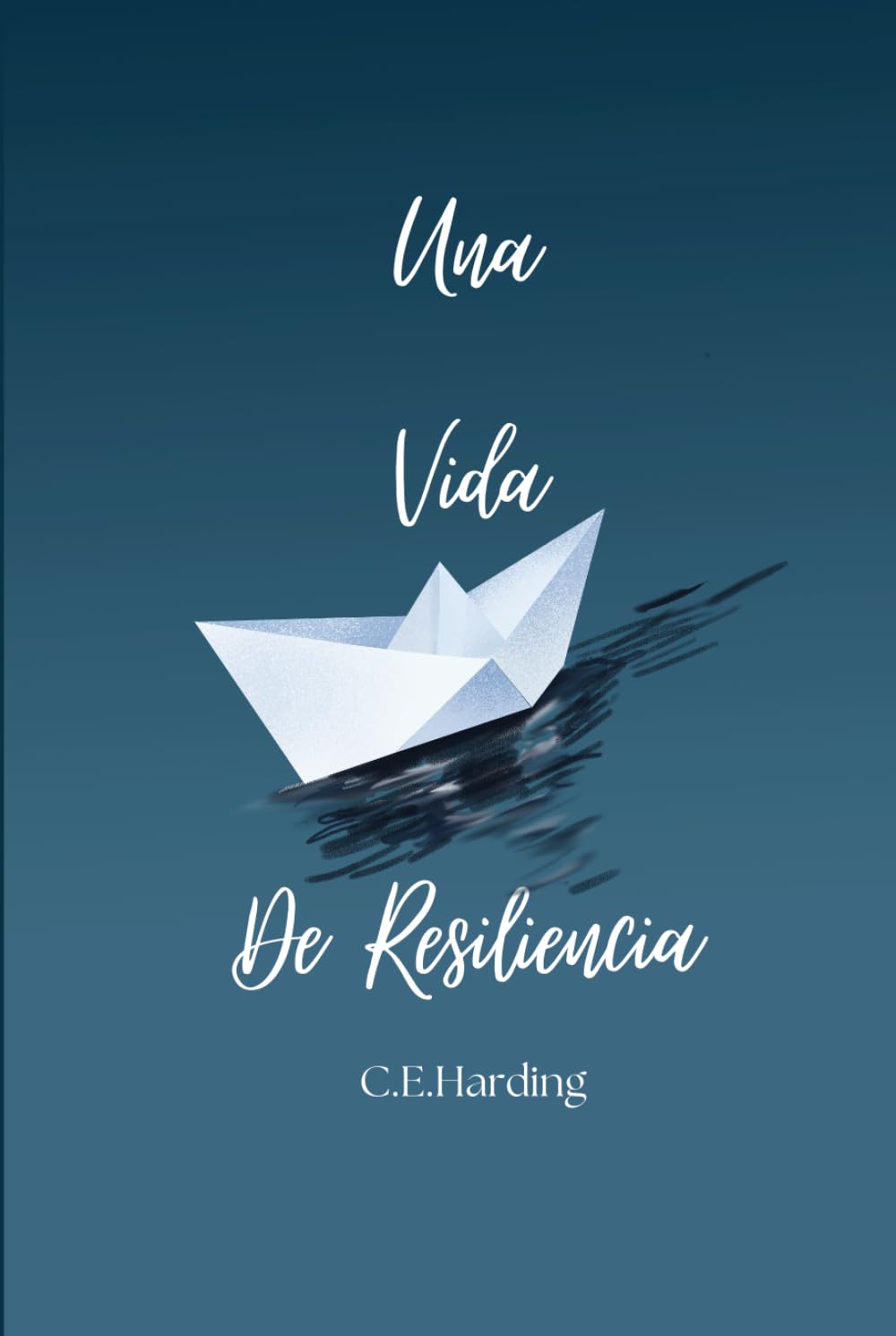 Una Vida De Resiliencia