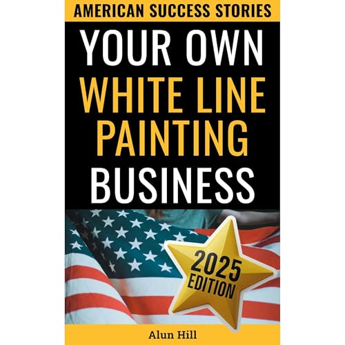 Your Own White Line Painting Business Audiolibro Por Alun Hill arte de portada
